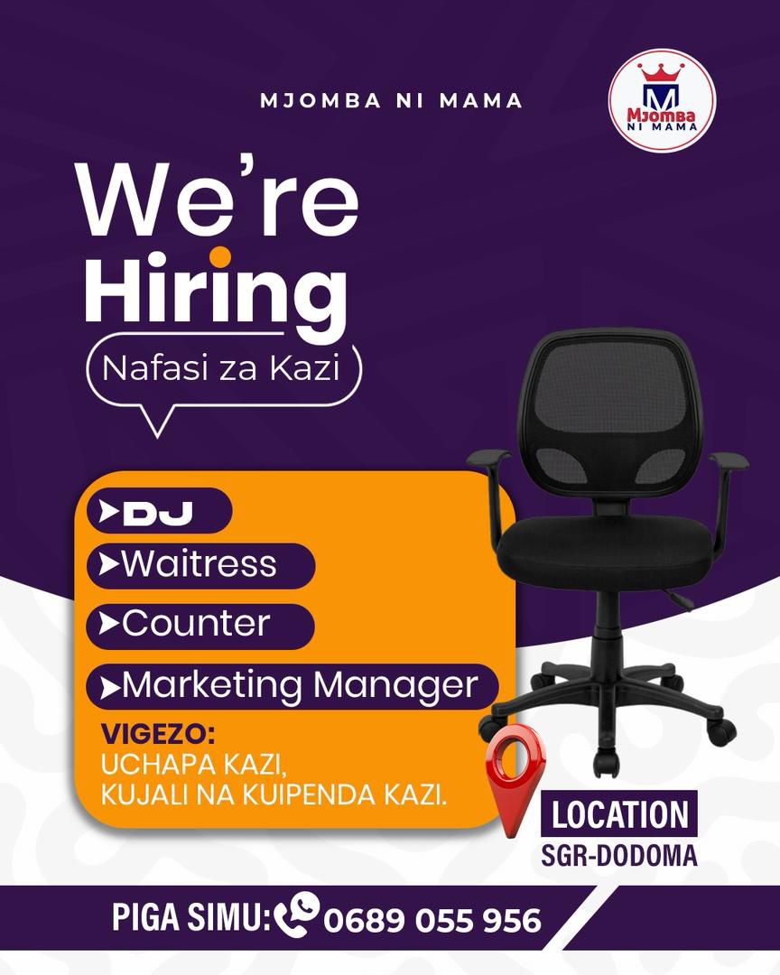 NAFASI ZA KAZI. DJ, Waitress, Counter, Marketing Manager